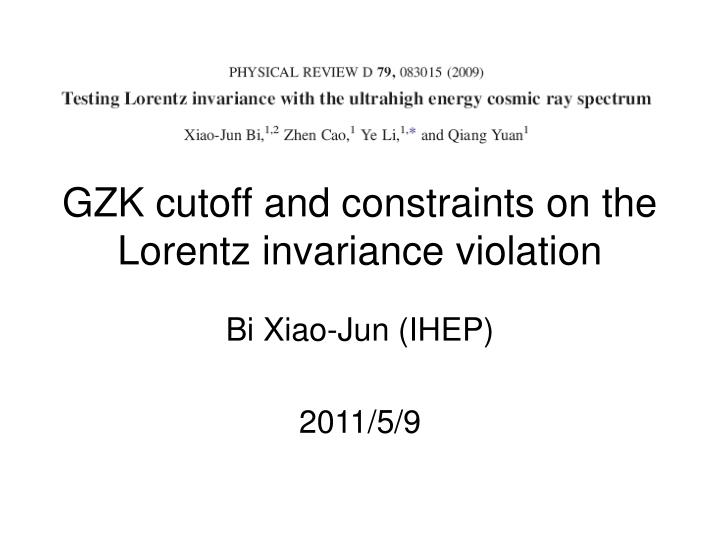 gzk cutoff and constraints on the lorentz invariance violation