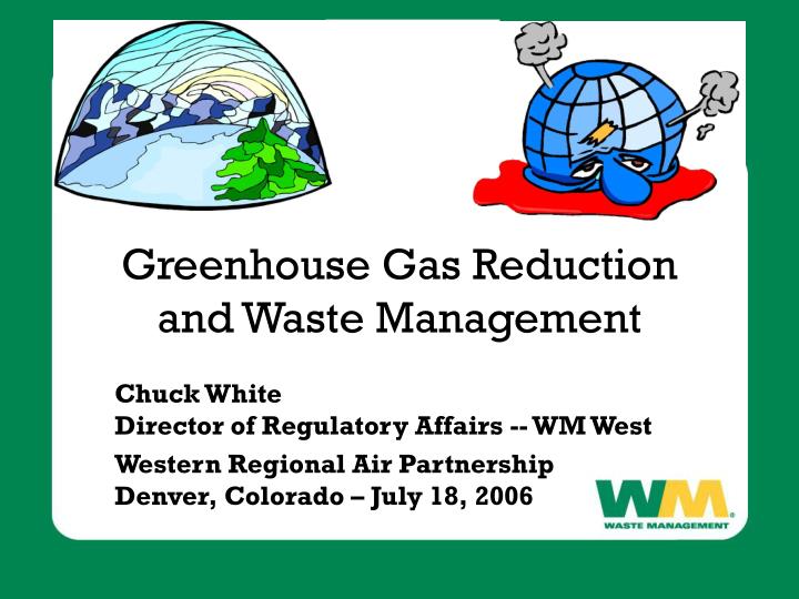 greenhouse gas reduction and waste management