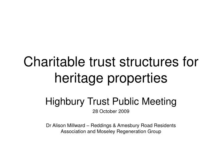charitable trust structures for heritage properties