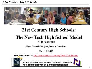 Bob Pearlman New Schools Project, North Carolina May 16, 2005