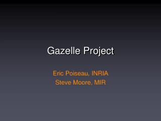 Gazelle Project