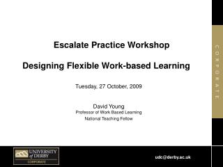 Escalate Practice Workshop Designing Flexible Work-based Learning
