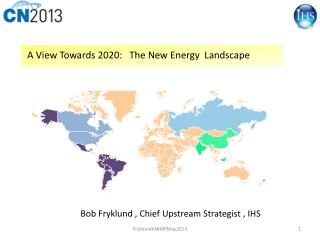 A View Towards 2020: The New Energy Landscape