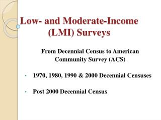 Low- and Moderate-Income (LMI) Surveys