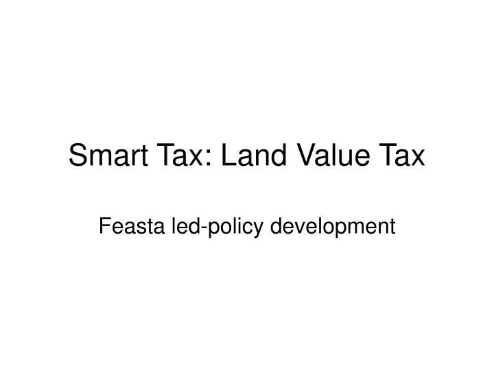 smart tax land value tax