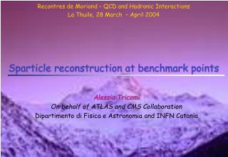 Sparticle reconstruction at benchmark points