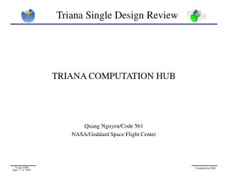 Triana Single Design Review