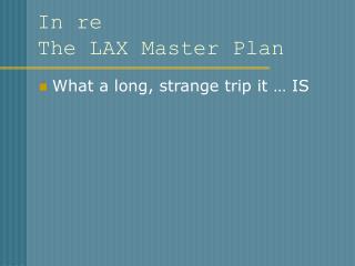 In re The LAX Master Plan
