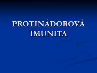 protin dorov imunita