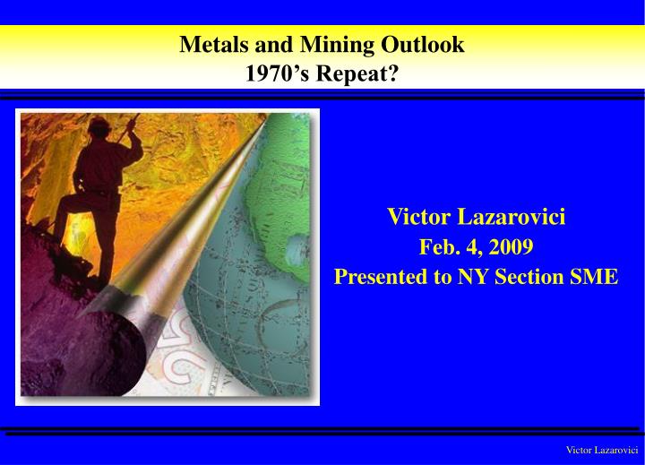metals and mining outlook 1970 s repeat