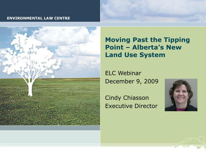 moving past the tipping point alberta s new land use system