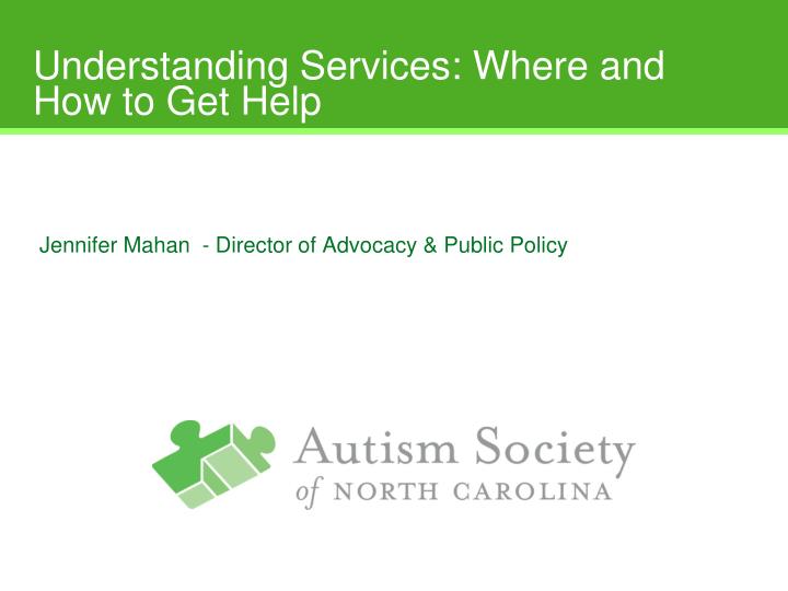 understanding services where and how to get help