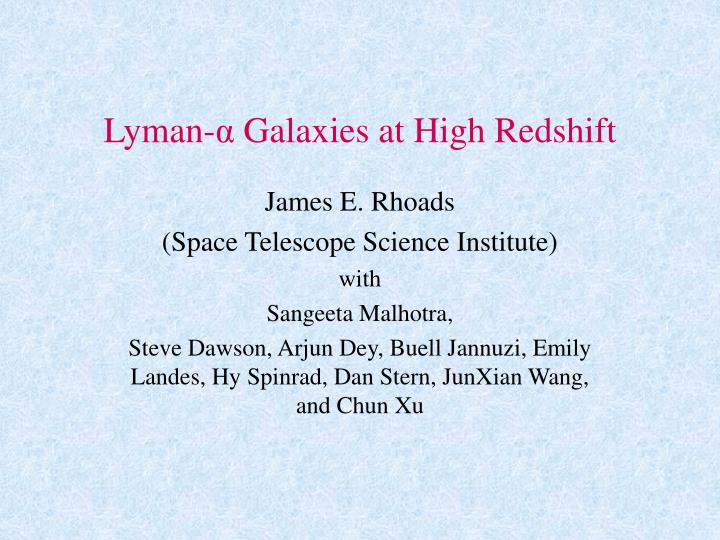 lyman galaxies at high redshift
