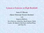 Lyman- α Galaxies at High Redshift - slide 1
