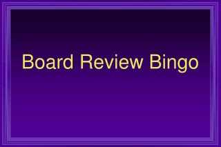 Board Review Bingo