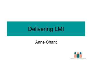 Delivering LMI