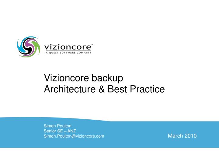 vizioncore backup architecture best practice