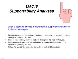 LM-715 Supportability Analyses