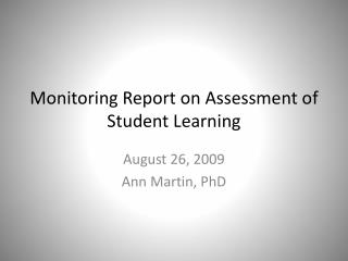 Monitoring Report on Assessment of Student Learning