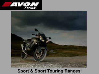 Sport &amp; Sport Touring Ranges