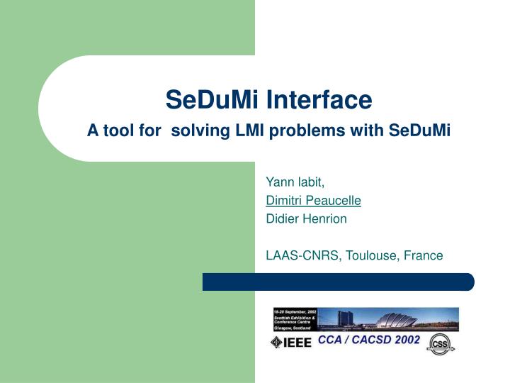 sedumi interface a tool for solving lmi problems with sedumi