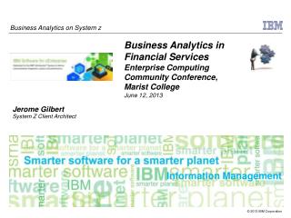 Business Analytics in Financial Services Enterprise Computing Community Conference,