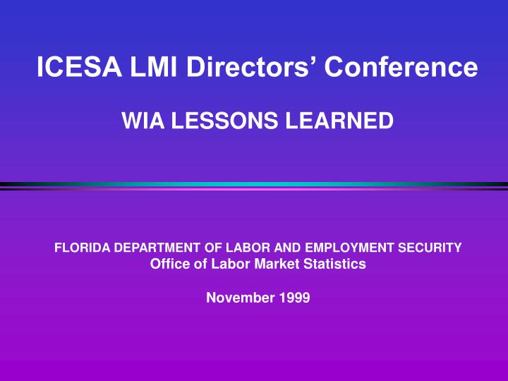 icesa lmi directors conference wia lessons learned