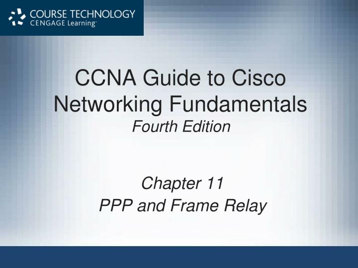 ccna guide to cisco networking fundamentals fourth edition