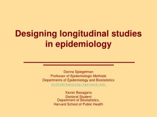Designing longitudinal studies in epidemiology