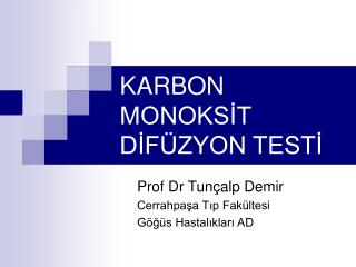 karbon monoks t d f zyon test