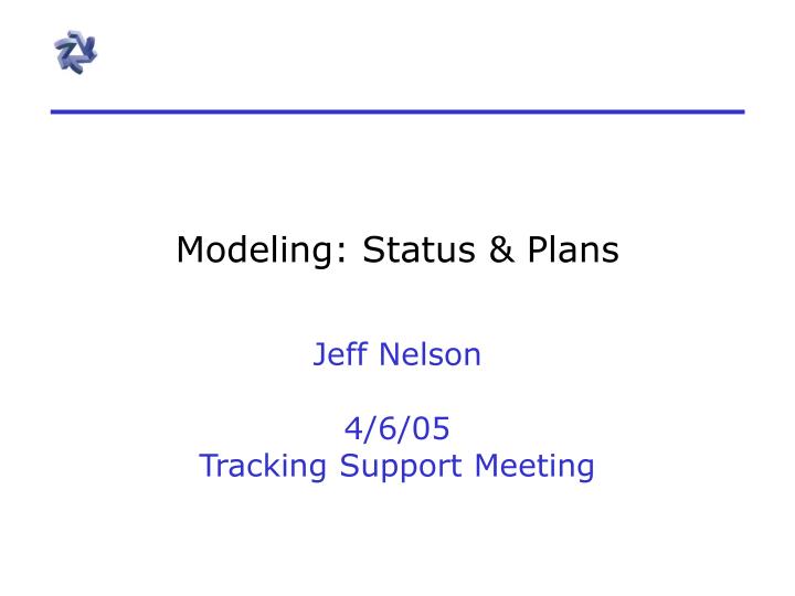 modeling status plans