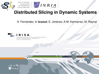 Distributed Slicing in Dynamic Systems