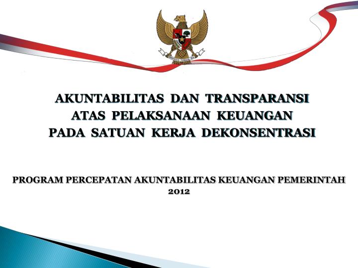 program percepatan akuntabilitas keuangan pemerintah 2012