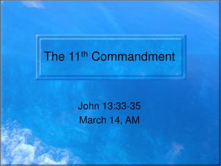 The 11 th Commandment