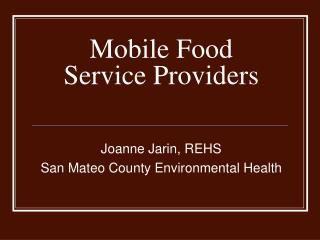 Mobile Food Service Providers