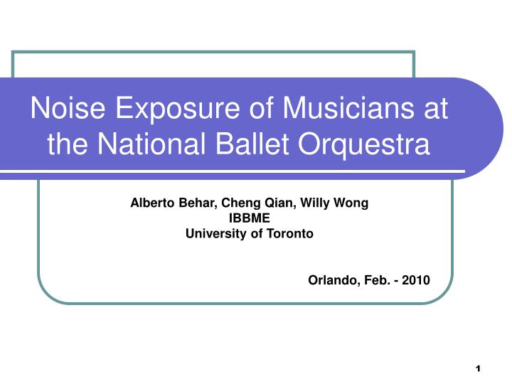 noise exposure of musicians at the national ballet orquestra