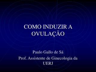 como induzir a ovula o