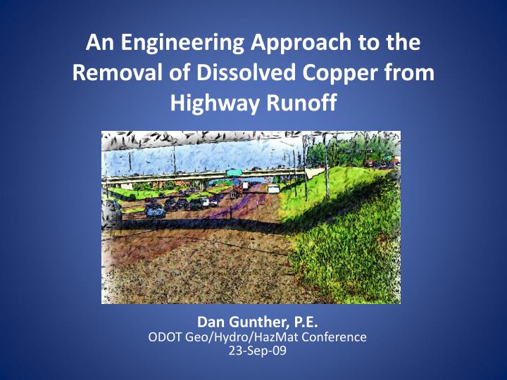 an engineering approach to the removal of dissolved copper from highway runoff