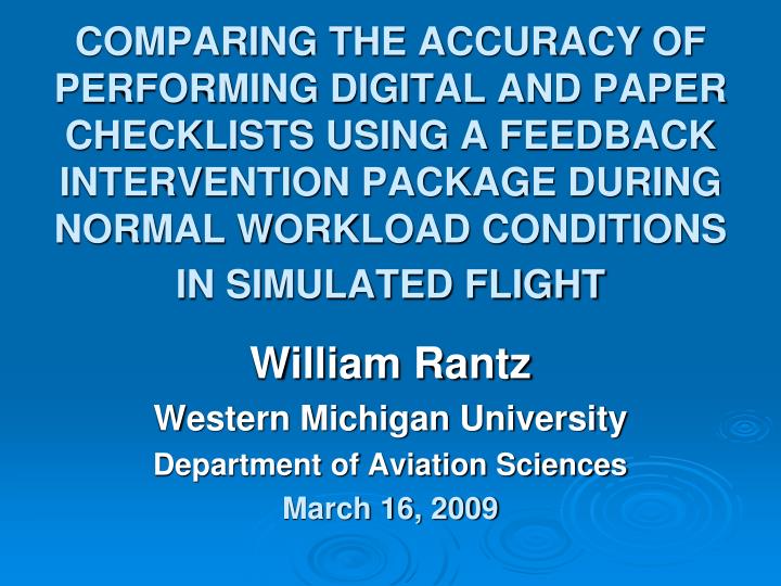 william rantz western michigan university department of aviation sciences march 16 2009