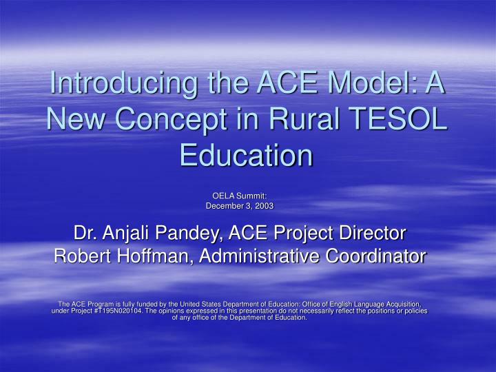 introducing the ace model a new concept in rural tesol education