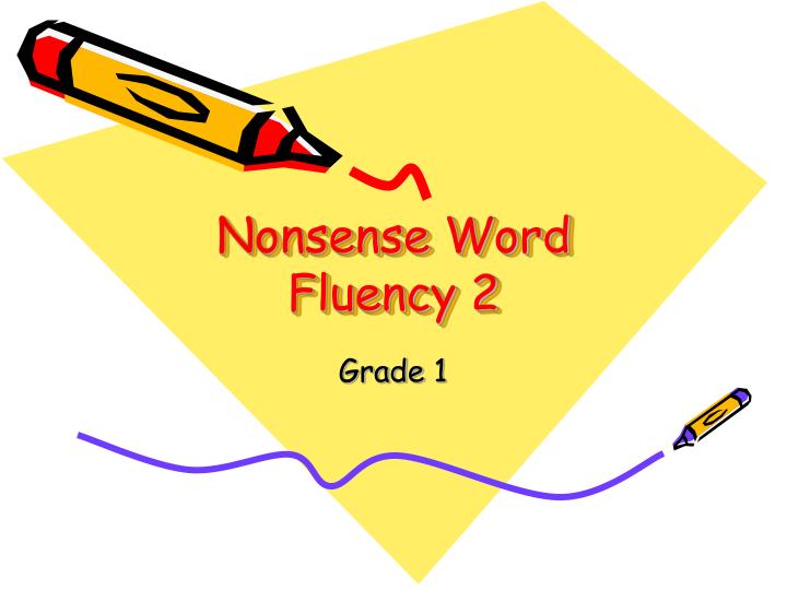 nonsense word fluency 2