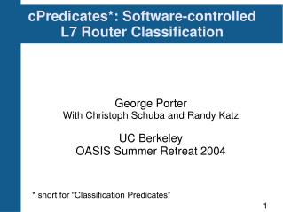 cPredicates*: Software-controlled L7 Router Classification