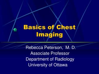 Basics of Chest Imaging