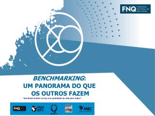 benchmarking um panorama do que os outros fazem