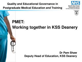 PMET: Working together in KSS Deanery