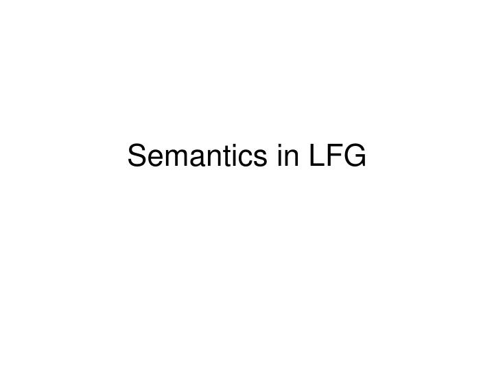 semantics in lfg