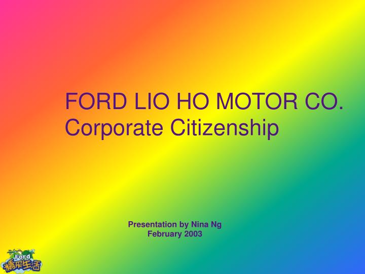 ford lio ho motor co corporate citizenship