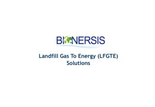 Landfill Gas To Energy (LFGTE) Solutions