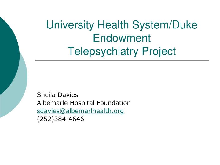 university health system duke endowment telepsychiatry project