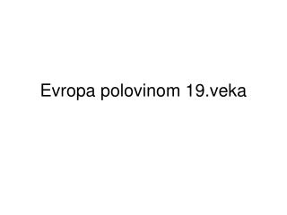 evropa polovinom 19 veka